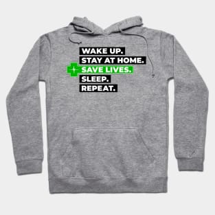 Stay at home & save lives! Hoodie